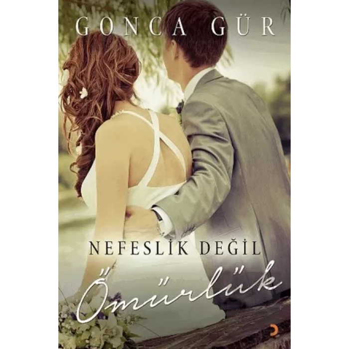 Nefeslik Değil Ömürlük