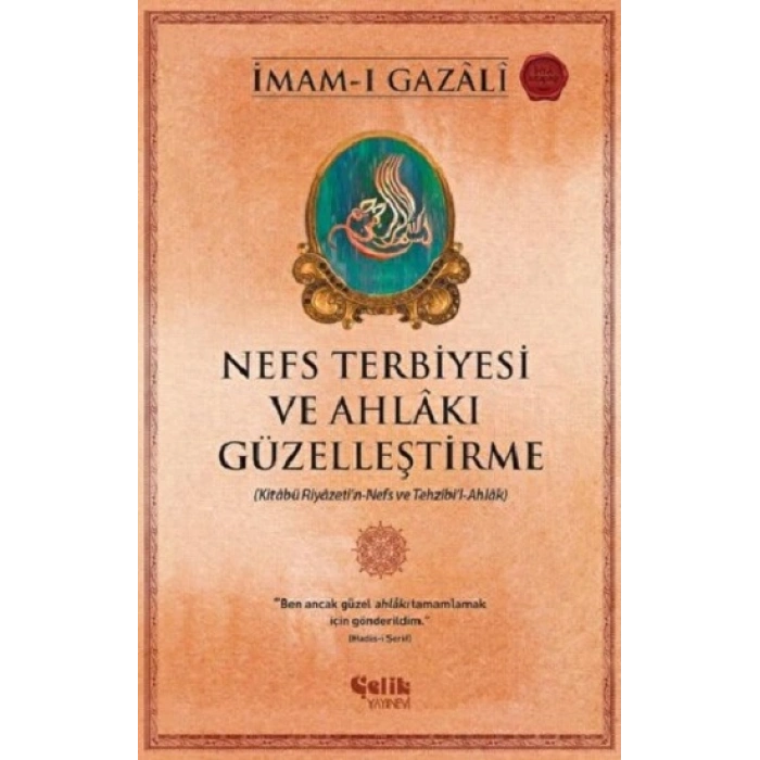 Nefs Terbiyesi ve Ahlakı Güzelleştirme