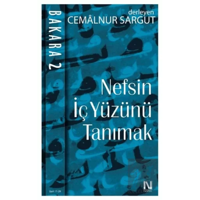 Nefsin İçyüzünü Tanımak - Bakara 2. Cilt (Ayet 11 - 29)
