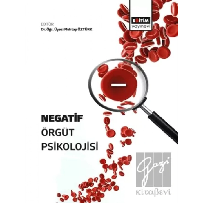 Negatif Örgüt Psikolojisi
