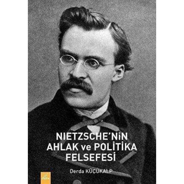 Neitzhchenin Ahlak ve Politika Felsefesi