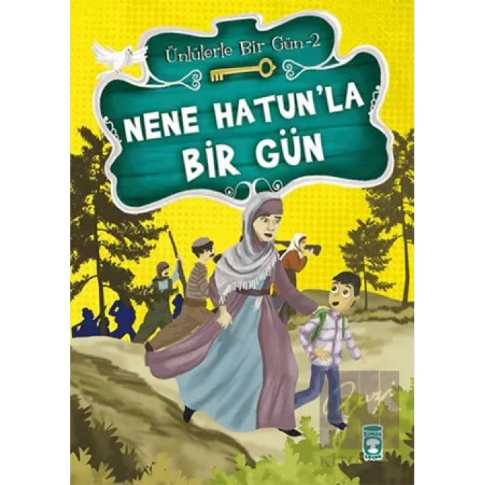 Nene Hatun’la Bir Gün