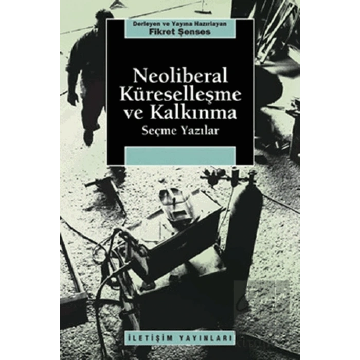 Neoliberal Küreselleşme ve Kalkınma