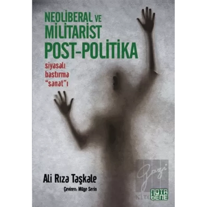 Neoliberal ve Militarist Post - Politika