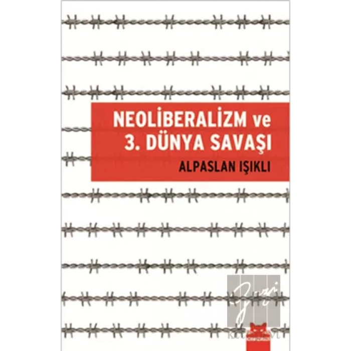 Neoliberalizm ve 3. Dünya Savaşı