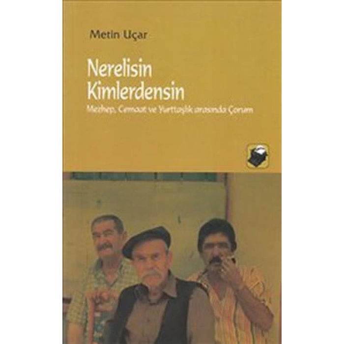 Nerelisin Kimlerdensin