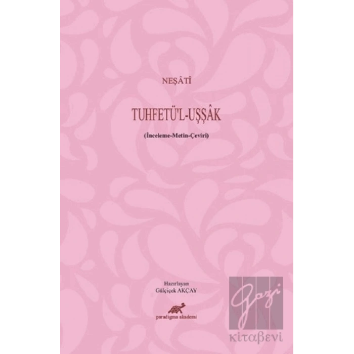 Neşati - Tuhfetü’l - Uşşak