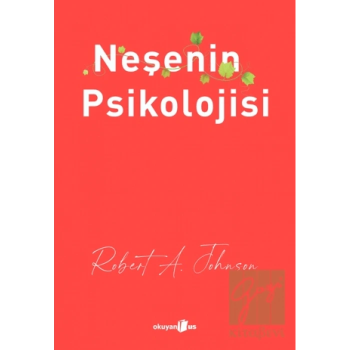 Neşenin Psikolojisi