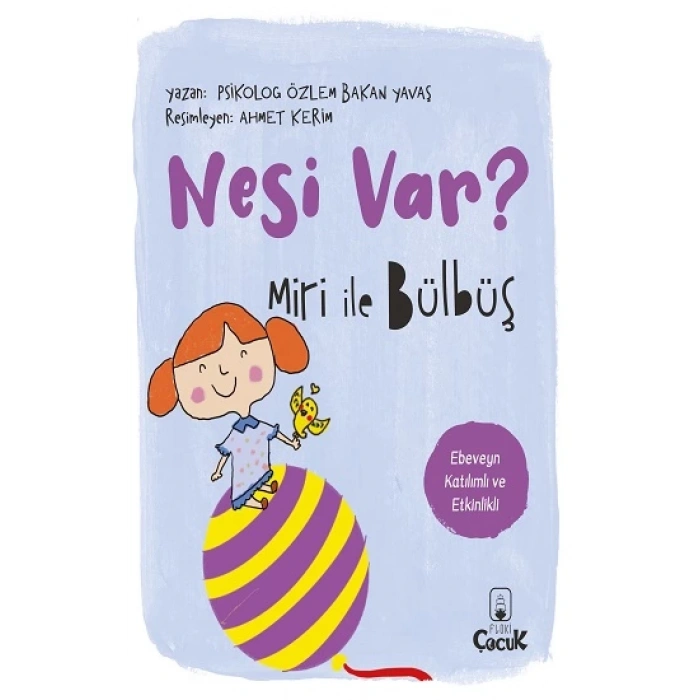 Nesi Var? Miri ile Bülbüş