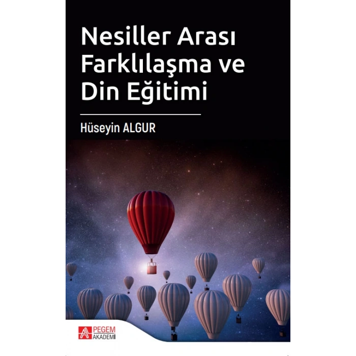 Nesiller Arası Farklılaşma ve Din Eğitimi