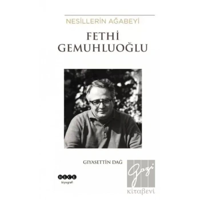 Nesillerin Ağabeyi Fethi Gemuhluoğlu