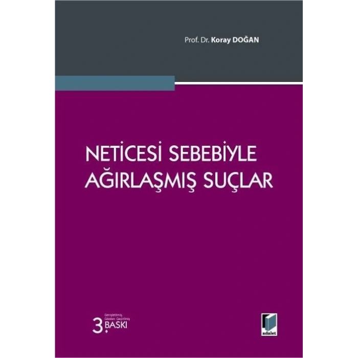 Neticesi Sebebiyle Ağırlaşmış Suçlar