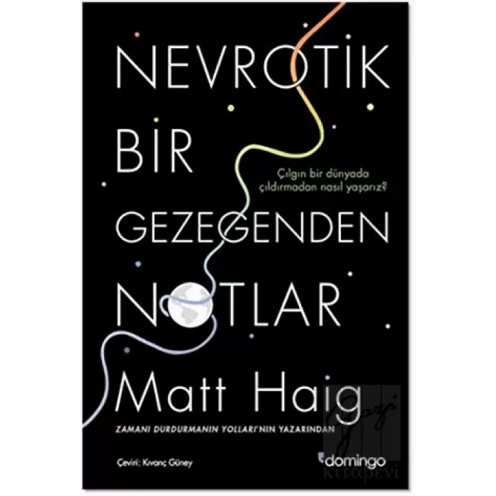 Nevrotik Bir Gezegenden Notlar