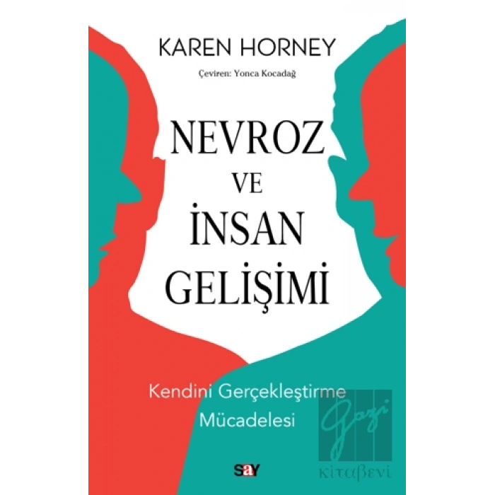 Nevroz ve İnsan Gelişimi - Kendini Gerçekleştirme Mücadelesi