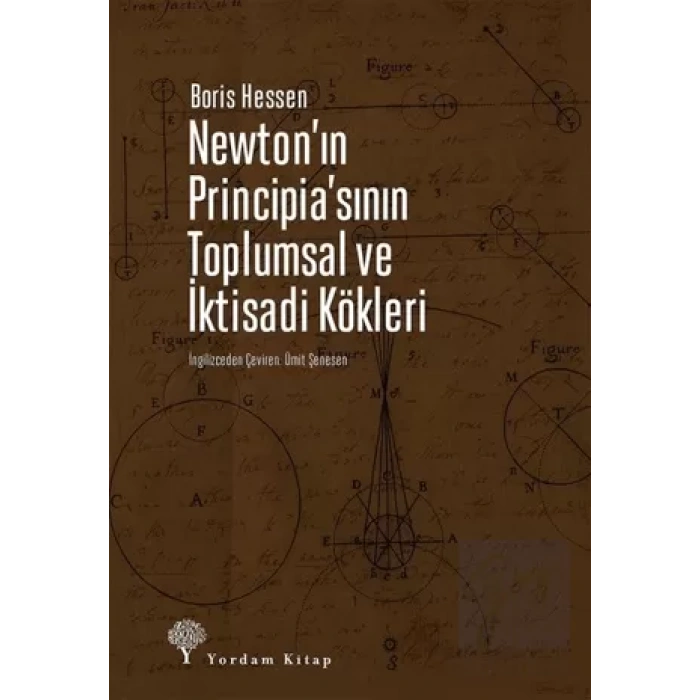 Newtonın Principiasının Toplumsal ve İktisadi Kökleri
