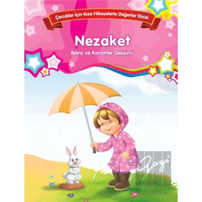 Nezaket - Bilinç ve Karakter Gelişimi (Büyük Boy)