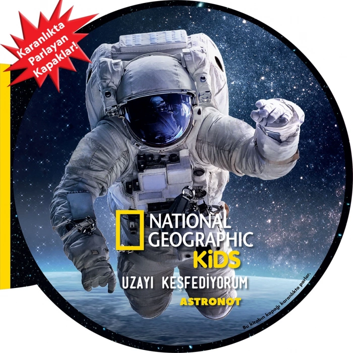 NG Kids Uzayı Keşfediyorum Astronot