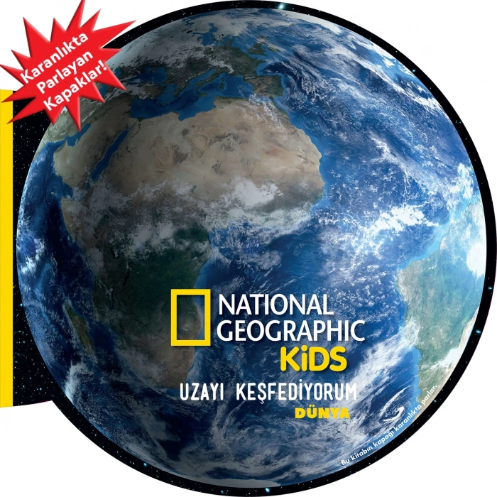 National Geographic Kids- Uzayı Keşfediyorum-DÜNYA