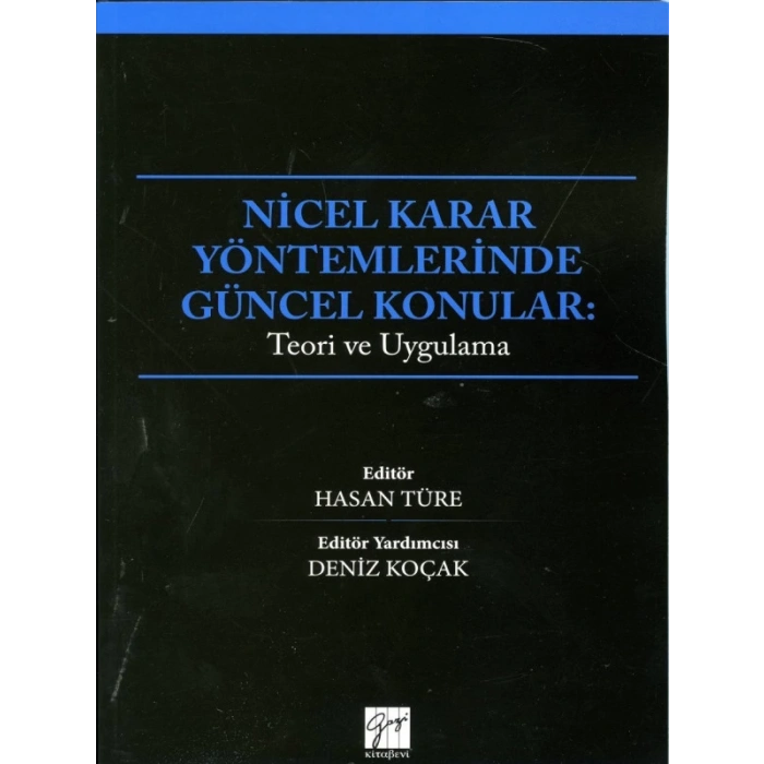 Nicel Karar Yöntemlerinde Güncel Konular - Hasan Türe