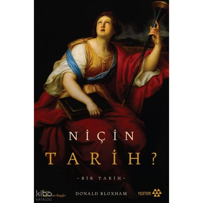 Niçin Tarih?;Bir Tarih