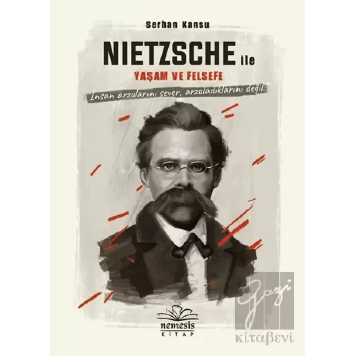 Nietszche ile Yaşam ve Felsefe  (Ciltli)
