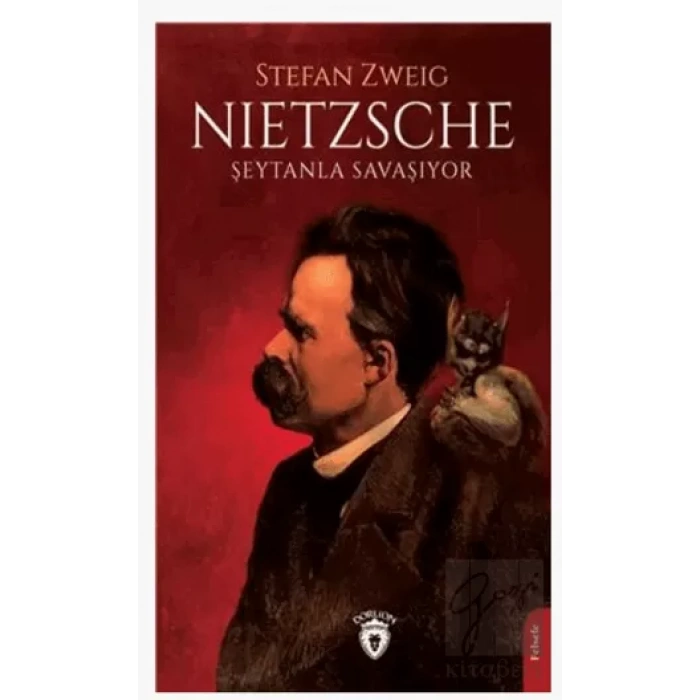 Nietzsche Şeytanla Savaşıyor
