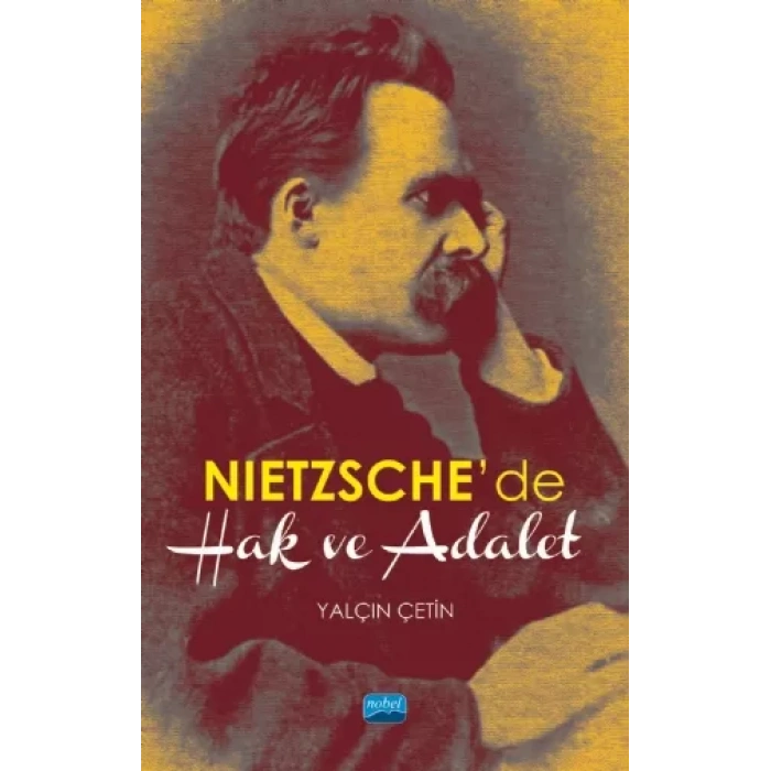 Nietzsche’de Hak ve Adalet