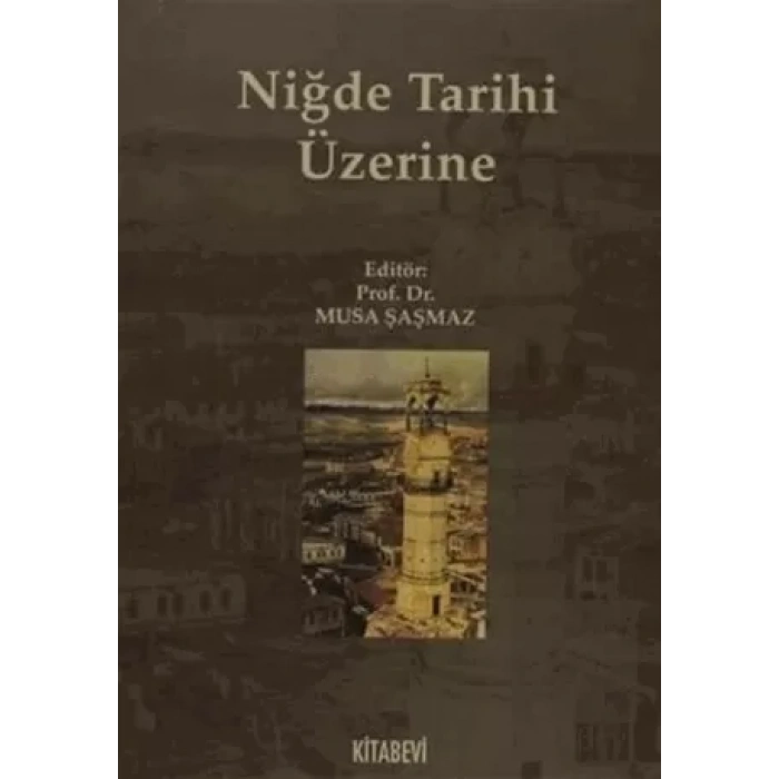 Niğde Tarihi Üzerine