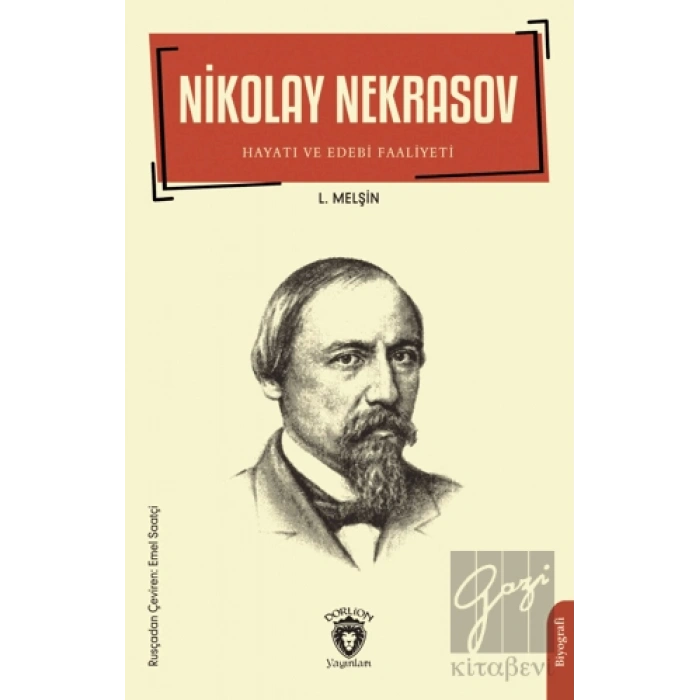 Nikolay Nekrasov Hayatı ve Edebi Faaliyetleri