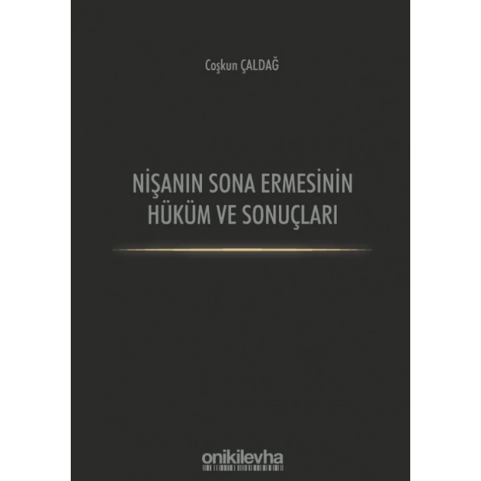 Nişanın Sona Ermesinin Hüküm ve Sonuçları