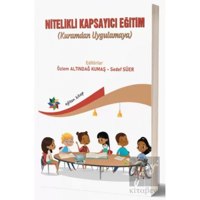 Nitelikli Kapsayıcı Eğitim (Kuramdan Uygulamaya)