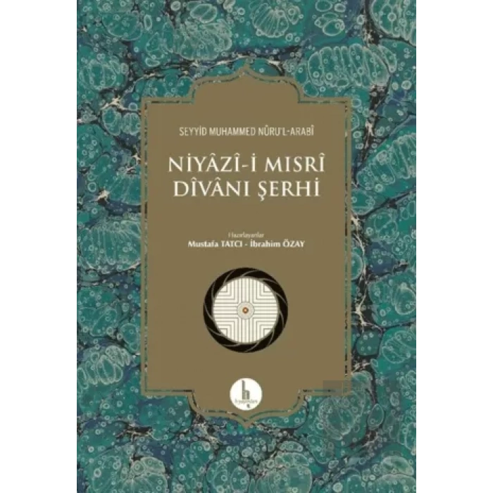 Niyazi-i Mısri Divanı Şerhi