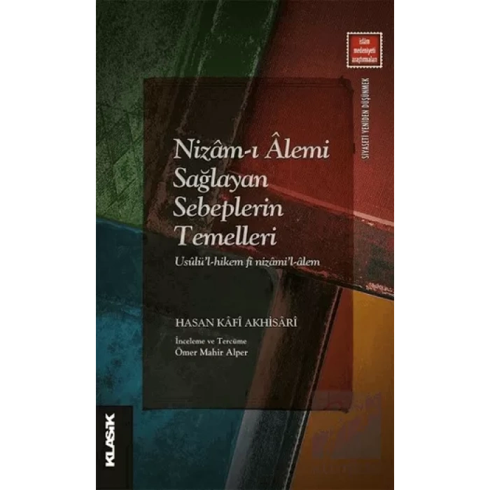 Nizam-ı Alemi Sağlayan Sebeplerin Temelleri