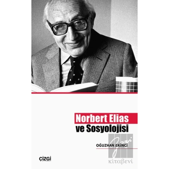 Norbert Elias ve Sosyolojisi