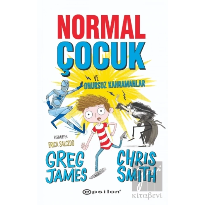 Normal Çocuk ve Onursuz Kahramanlar