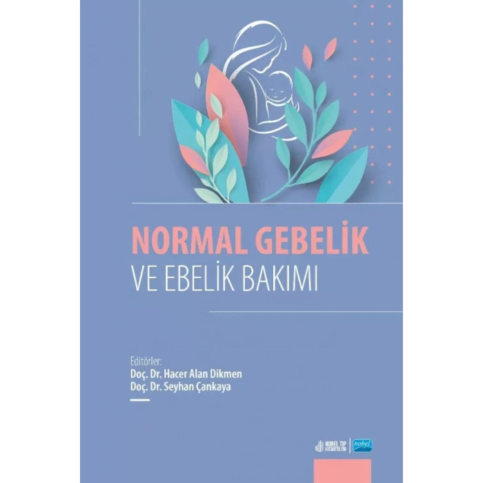 Normal Gebelik ve Ebelik Bakımı