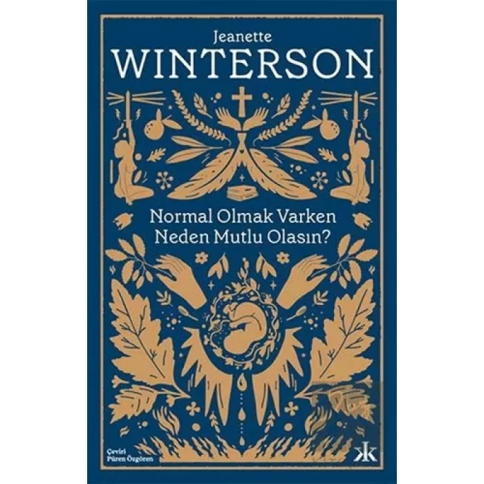 Normal Olmak Varken Neden Mutlu Olasın?