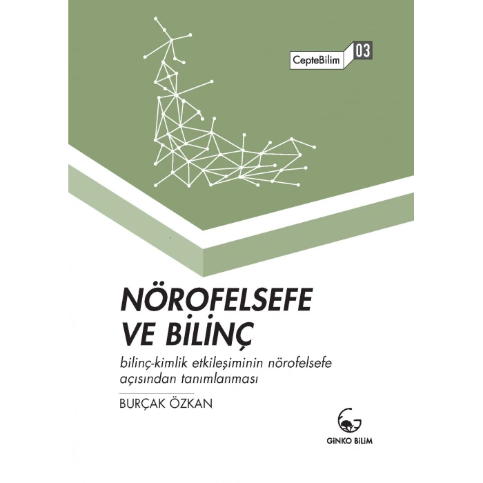 Nörofelsefe ve Bilinç: Cepte Bilim 3
