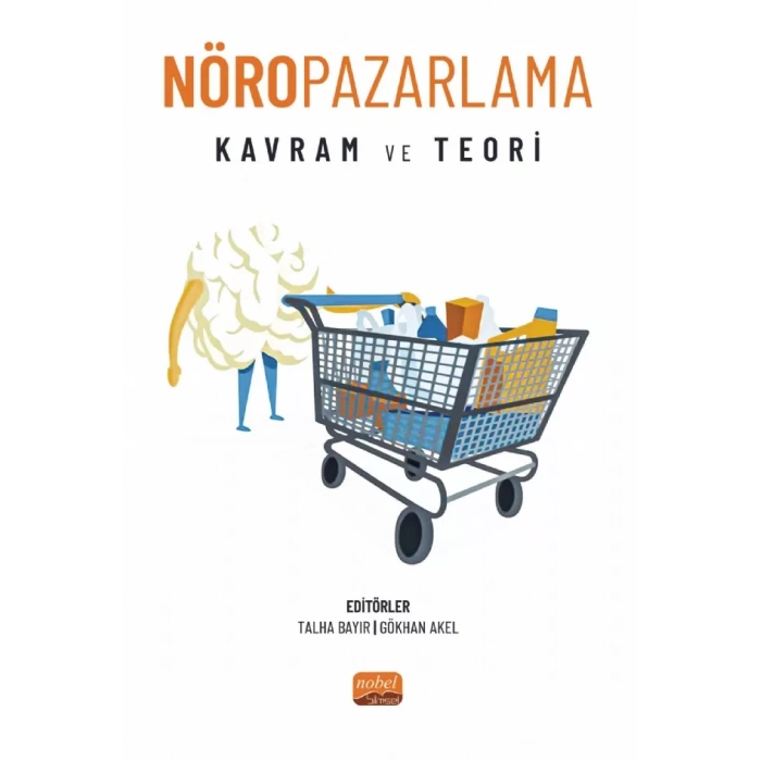 NÖROPAZARLAMA - Kavram ve Teori
