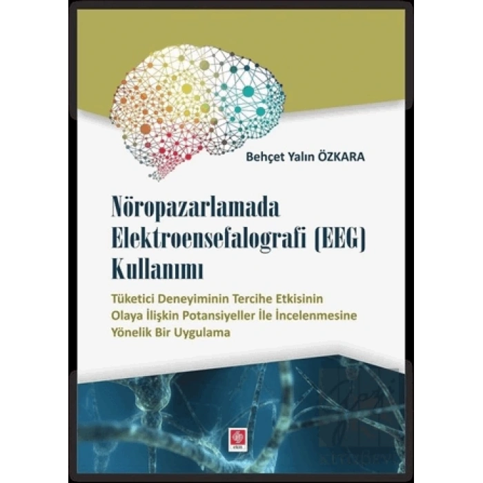 Nöropazarlamada Elektroensefalografi (EEG) Kullanımı