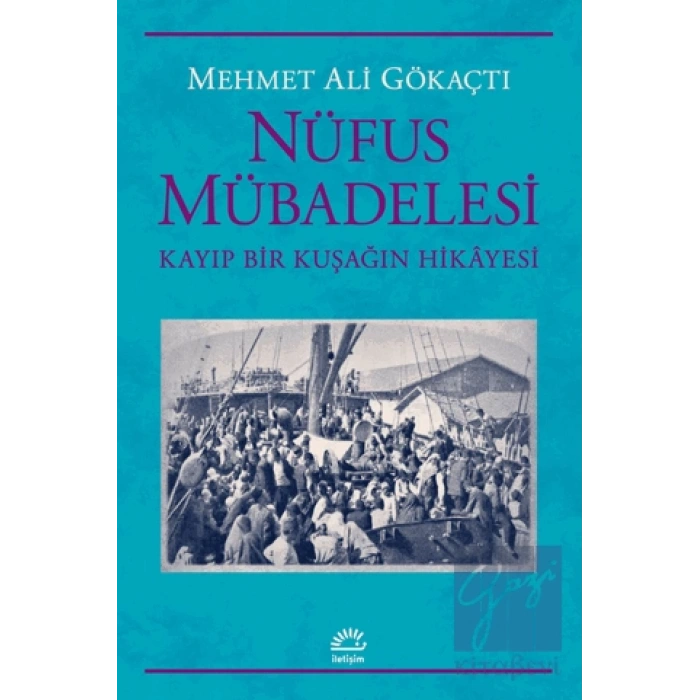 Nüfus Mübadelesi Kayıp Bir Kuşağın Hikayesi