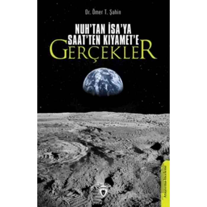 Nuhtan İsaya Saatten Kıyamete Gerçekler