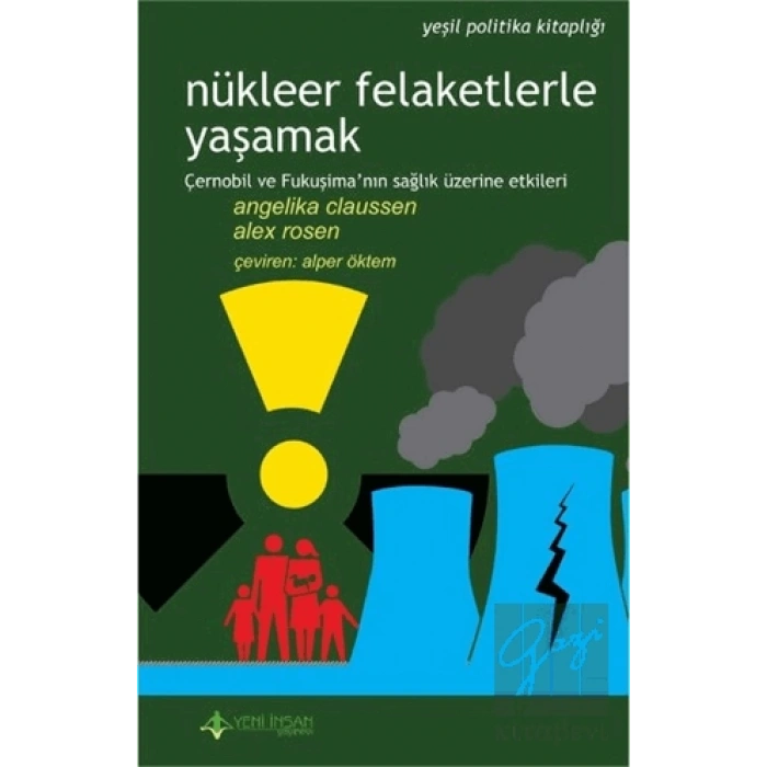 Nükleer Felaketlerle Yaşamak