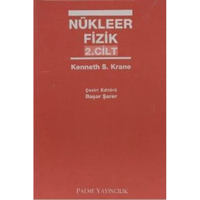 NÜKLEER FİZİK 2 CİLT -PALME