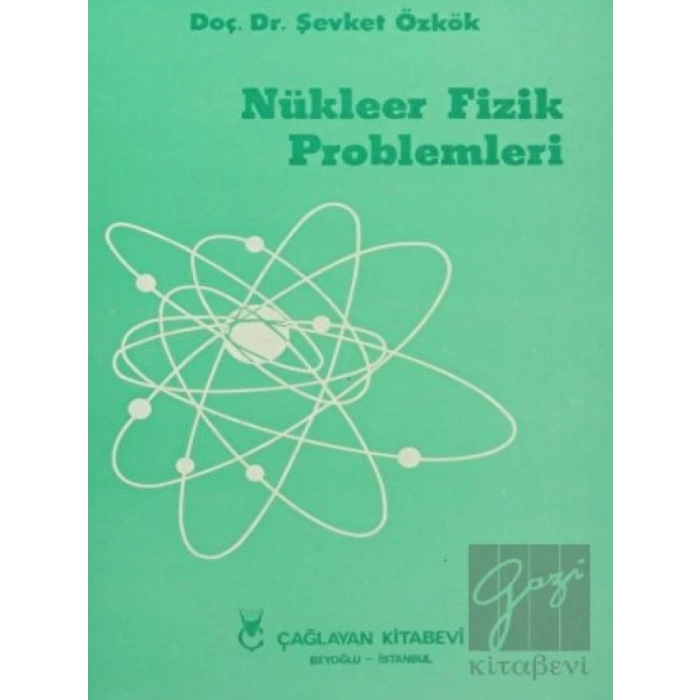 Nükleer Fizik Problemleri