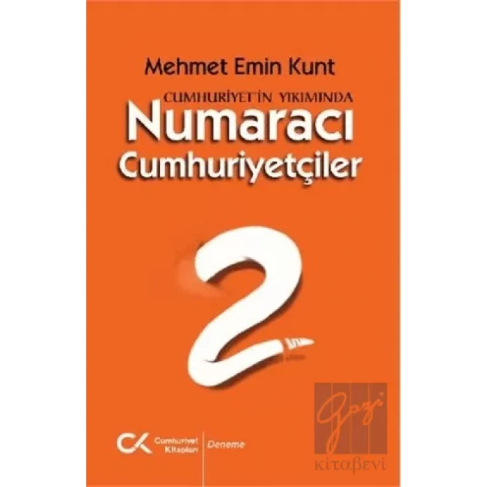 Cumhuriyetin Yıkımında Numaracı Cumhuriyetçiler