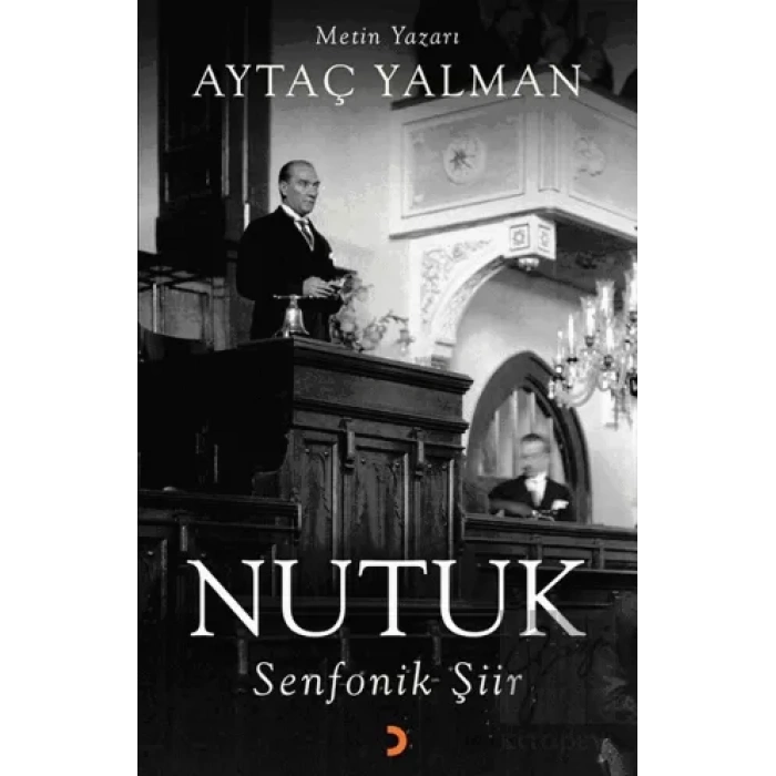 Nutuk - Senfonik Şiir