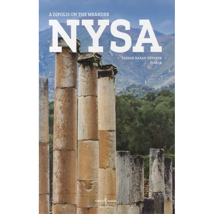 NYSA  - A Dipolis On The Meander (Ciltli-Şömizli)