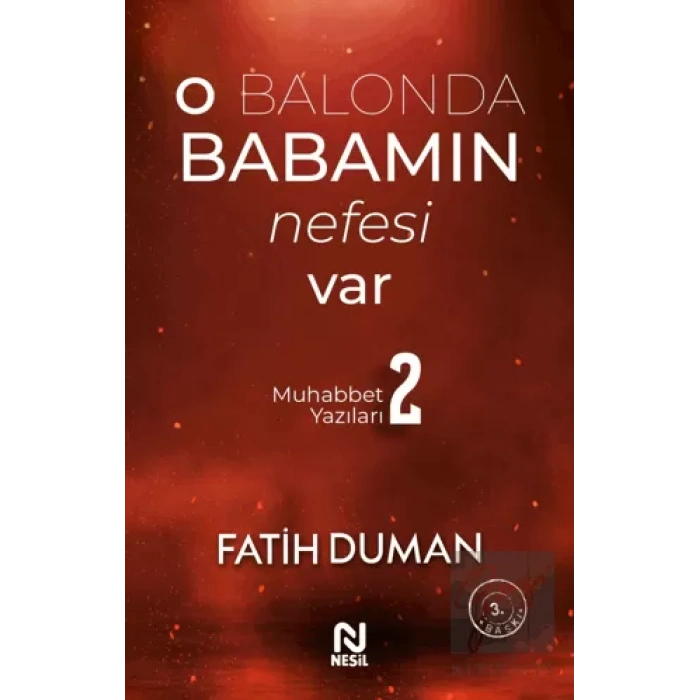 O Balonda Babamın Nefesi Var