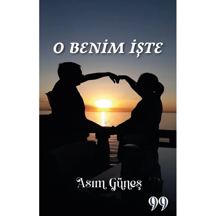 O Benim İşte
